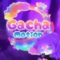 gacha motion中文版2023（加查运动）